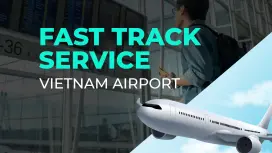 VIP Fast Track Service For Immigration At Tan Son Nhat International Airport | Ho Chi Minh City - Vietnam